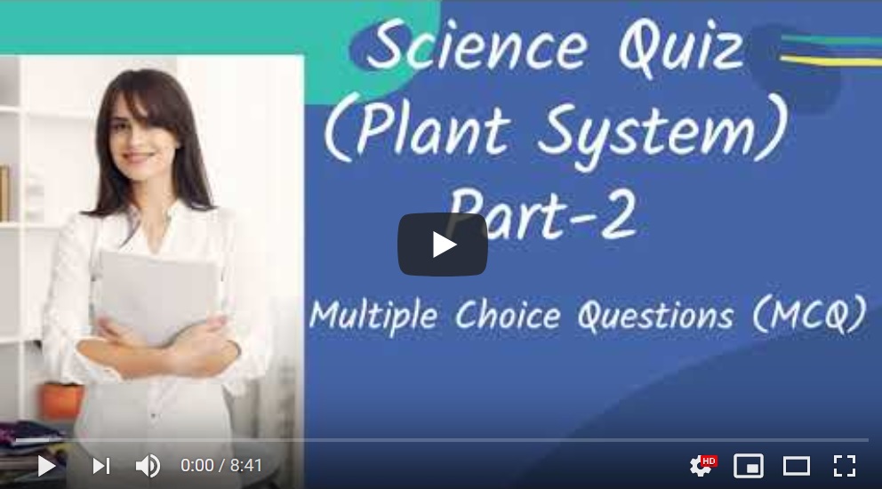 NTLearn - Plant System (Science Quiz)  - Part 2